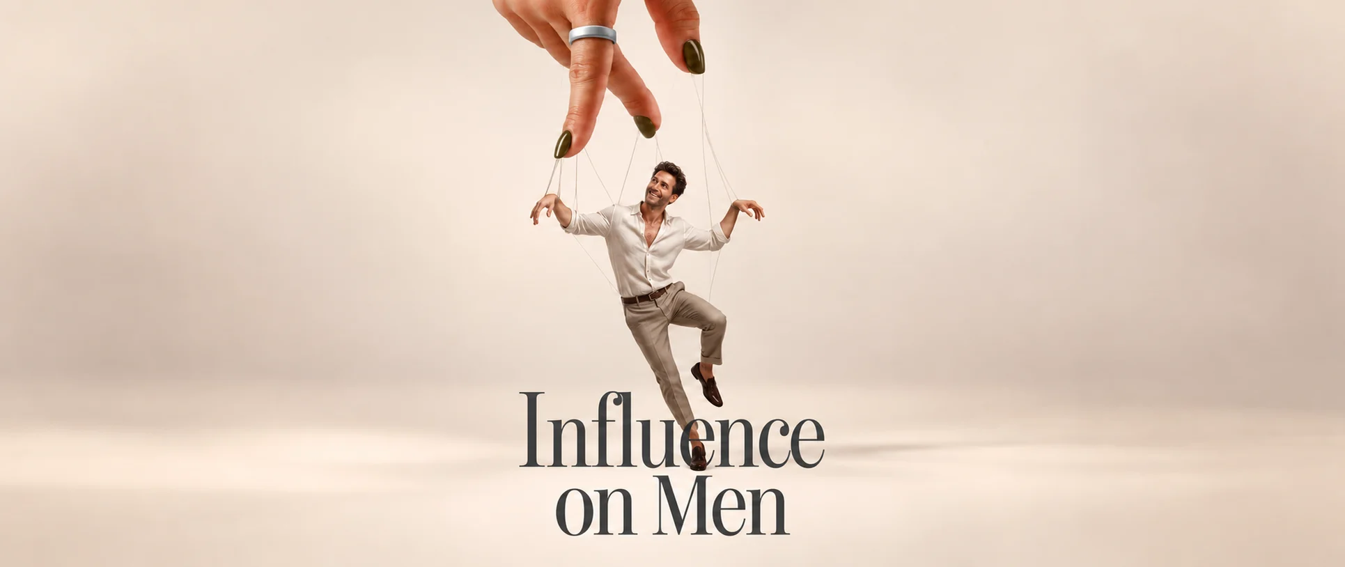 A woman's hand above a smiling puppet man. Influence on Men